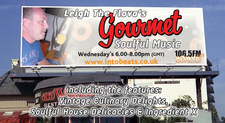 Gourmet Soulful Music with Leigh The Flava