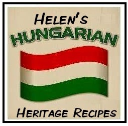 Helen's Hungarian Heritage Recipes