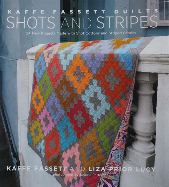 Getting Stitched on the Farm: Kaffe Fassett Shots and Stripes Quilt Book +  Giveaway
