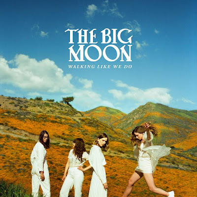 Walking Like We Do The Big Moon Album