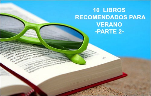 10 LIBROS RECOMENDADOS VERANO PARTE 2