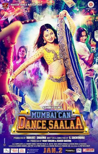 Mumbai Can Dance Saala (2014) Movie Poster No. 1 Mumbai Can Dance Saala (2014) Movie Poster No. 1
