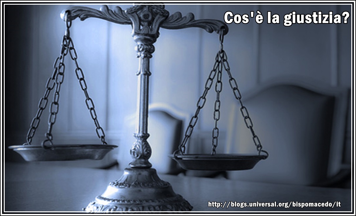 Che Cosa E La Giustizia Gesù Cristo è il Signore: Cos'è la giustizia?