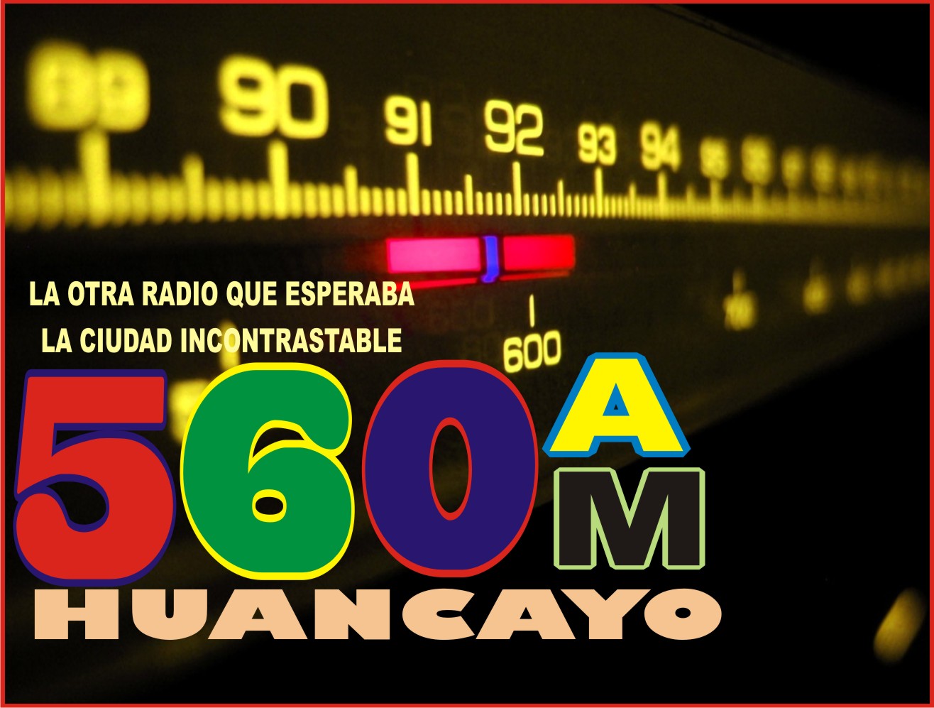 ESPECTACULOS DEL PERU 2017 PARA TODO EL MUNDO RADIO 560 AM DE HUANCAYO