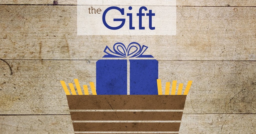 God Gives Great Gifts Digging The Word