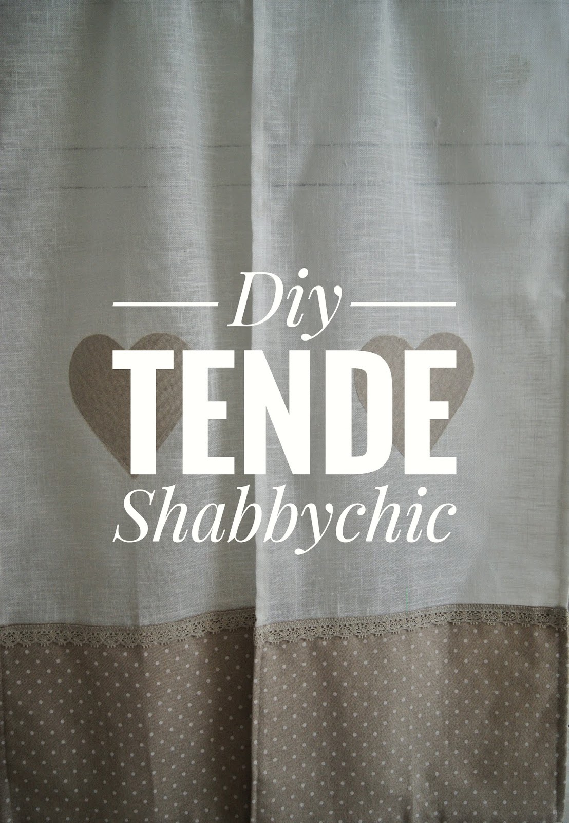 Laura country style: Diy: tende shabby chic