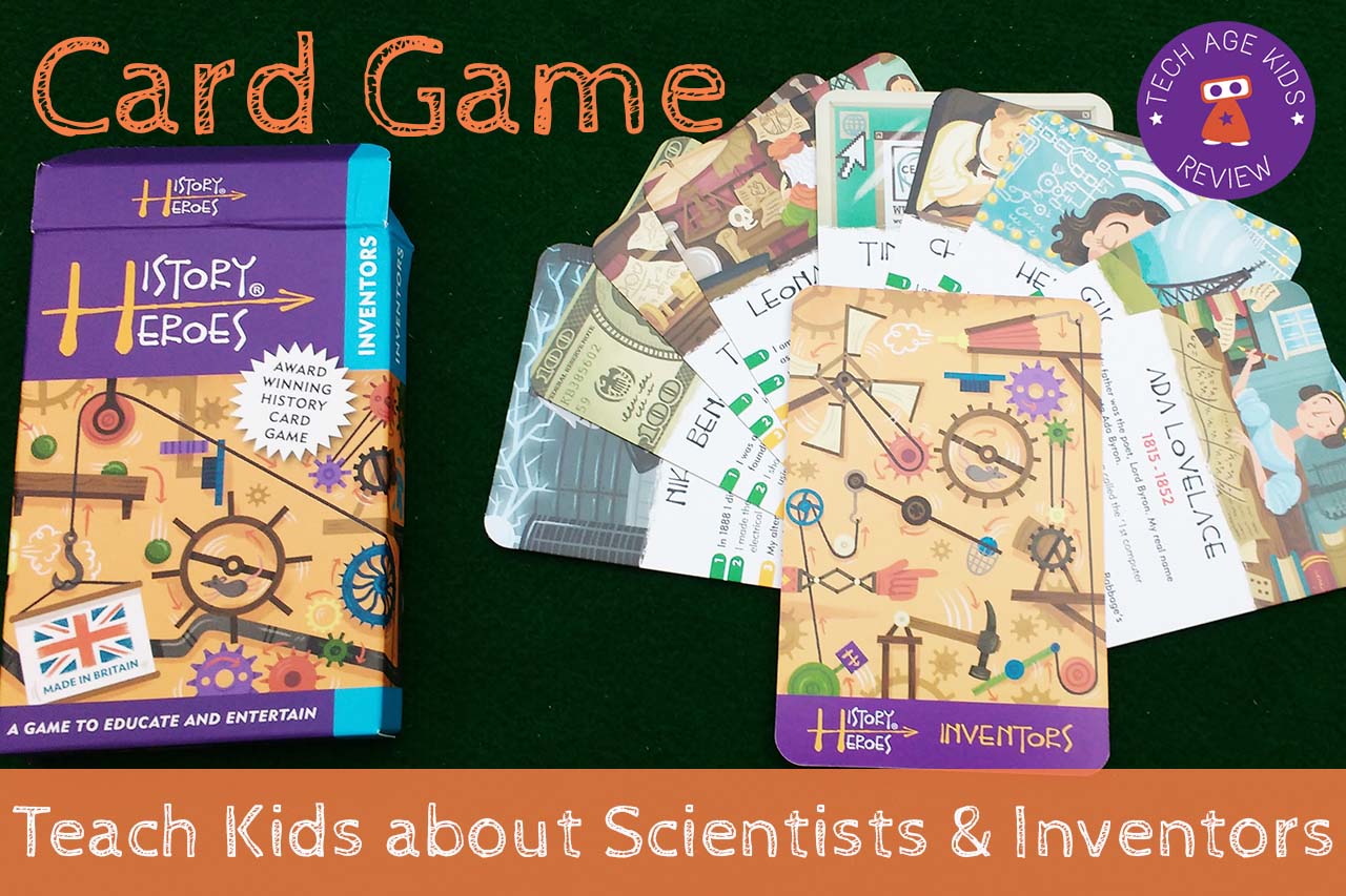 History Heroes Card Games to Teach Kids about Scientists and Inventors Tech Age Kids