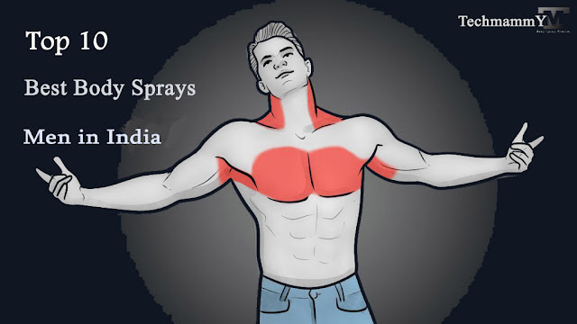 Top 10 Best Body Sprays For Men In India 2020