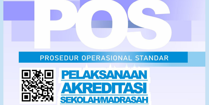 POS Akreditasi Sekolah - Madrasah Tahun 2019 POS Akreditasi Sekolah - Madrasah Tahun 2019