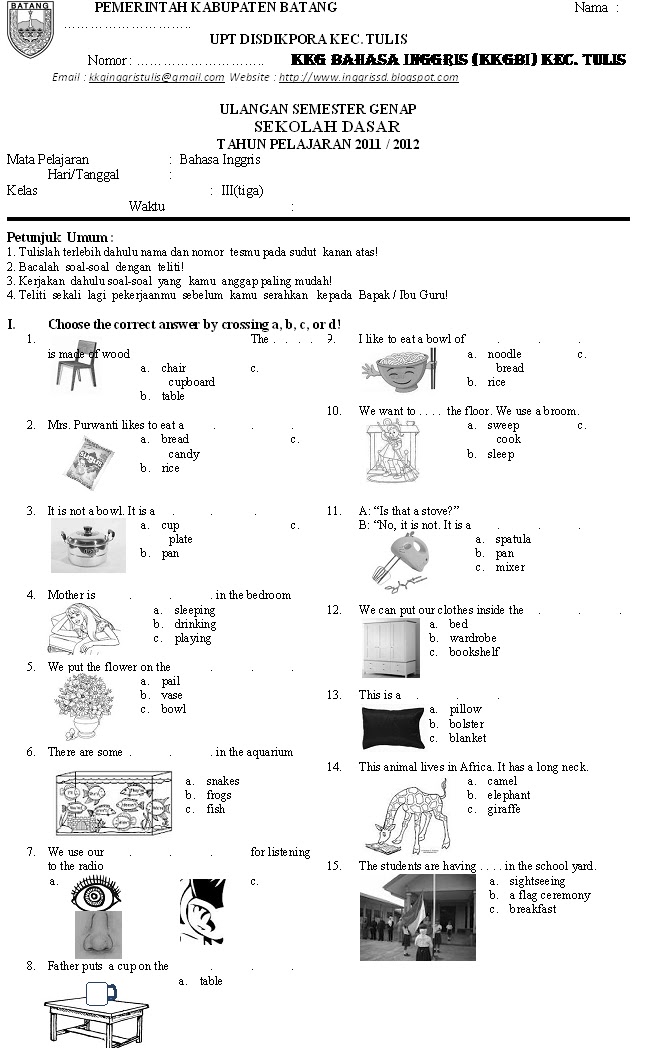  SOAL  ULANGAN SEMESTER GENAP UKK BAHASA INGGRIS SD  SE KEC 