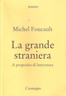 Michel Foucault ░ La grande straniera