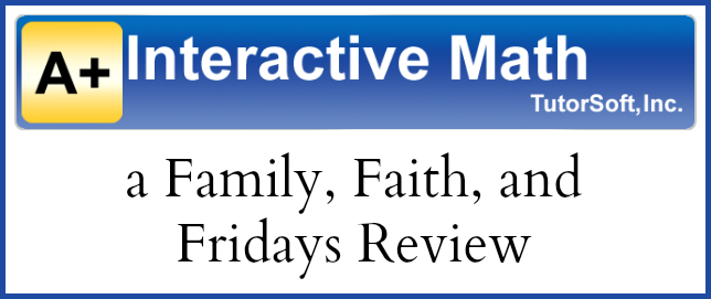 Family, Faith, and Fridays: Who Needs Some Math Review?- A+ Interactive