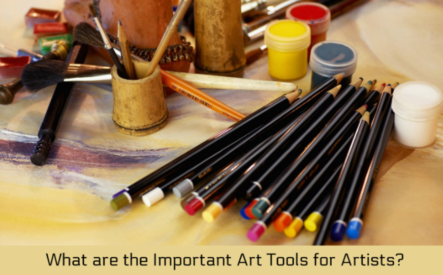 What are the Important Art Tools for Artists? - World Informs