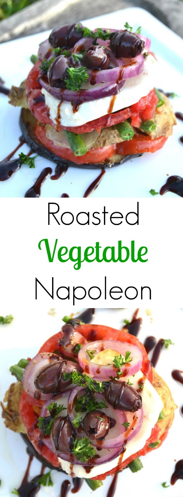 Roasted Vegetable Napoleon The Nutritionist Reviews