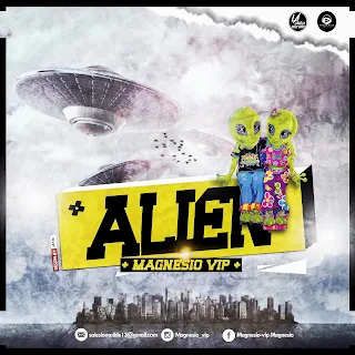 Magnesio Vip - Alien (EP)