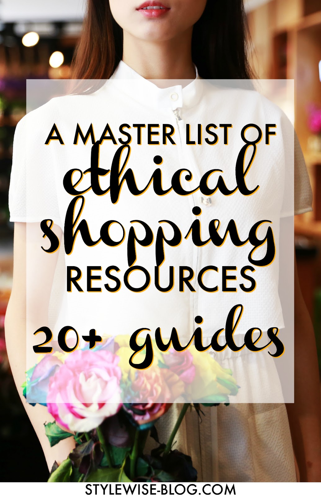 A Master List of Ethical Shopping Resources 20+ Guides for the