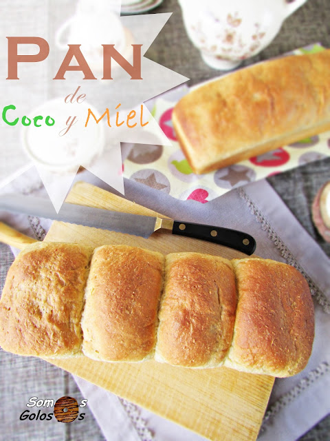 Pan de coco y miel (receta sin lactosa, sin leche) / Colaboración con "Qué puedo comer"-"QuéBox"