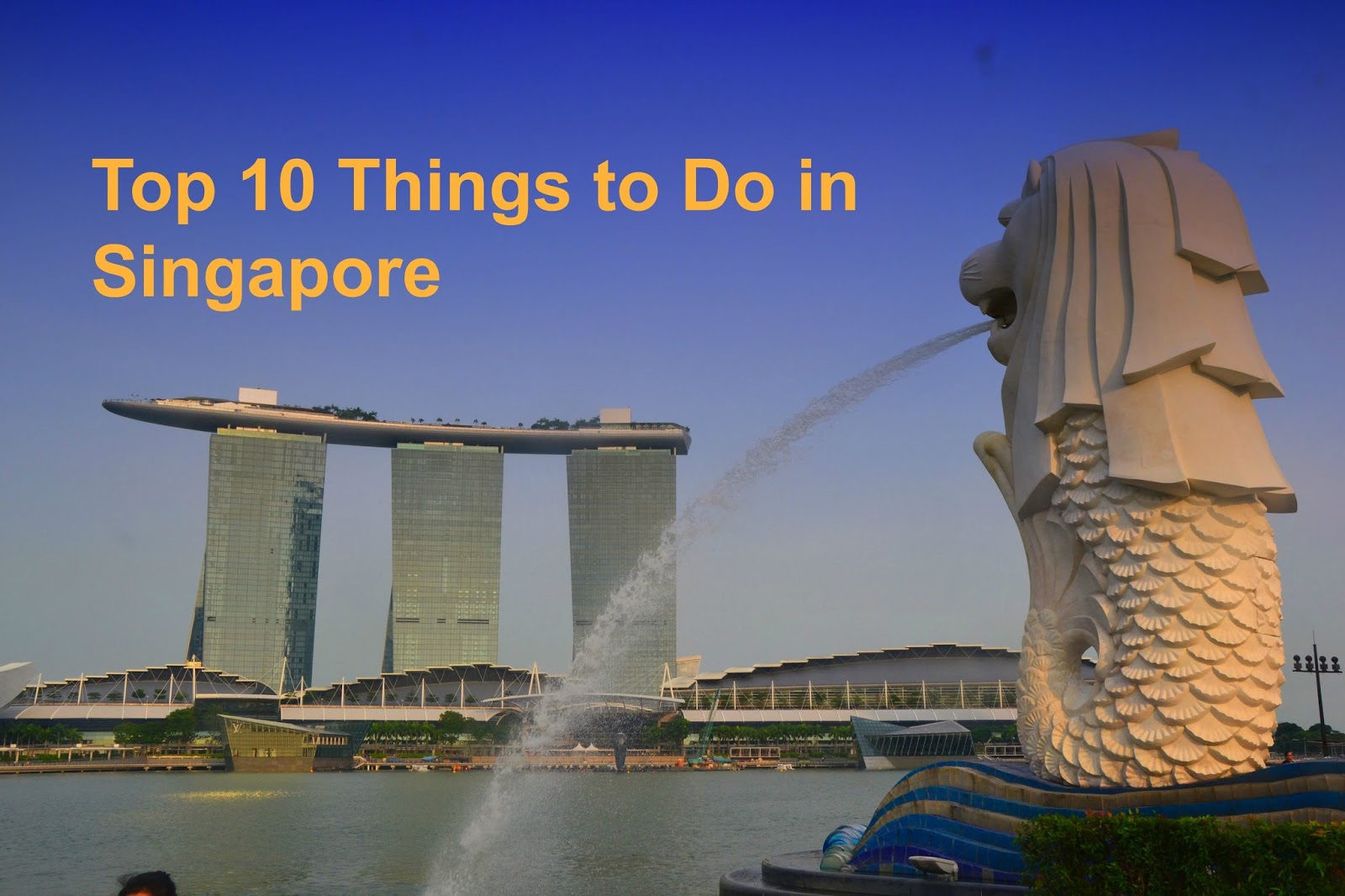 Top 10 Things to Do in Singapore