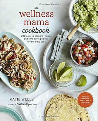 books, recommendations, cookbooks, cooking, eating, entertaining, Katie Wells, healthy eating, Wellness Mama