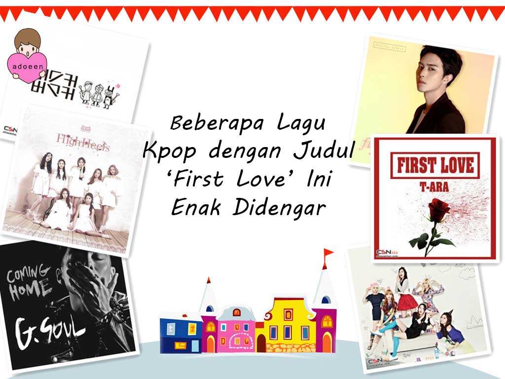 Beberapa Lagu Kpop dengan Judul First Love Ini Enak Didengar - My Kingdom