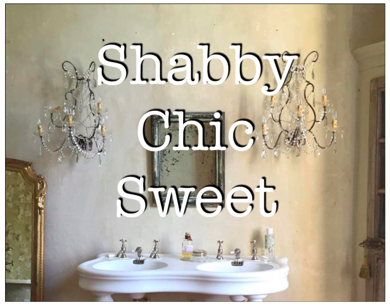 Sweet Sweet Shabby Chic