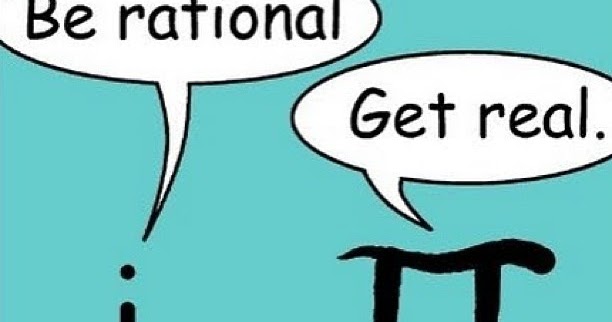 Get real get gone. Be rational get real. math jokes be rational get real. get rational get rea. get real перевод.
