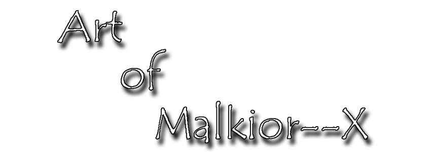 Art of Malkior--X