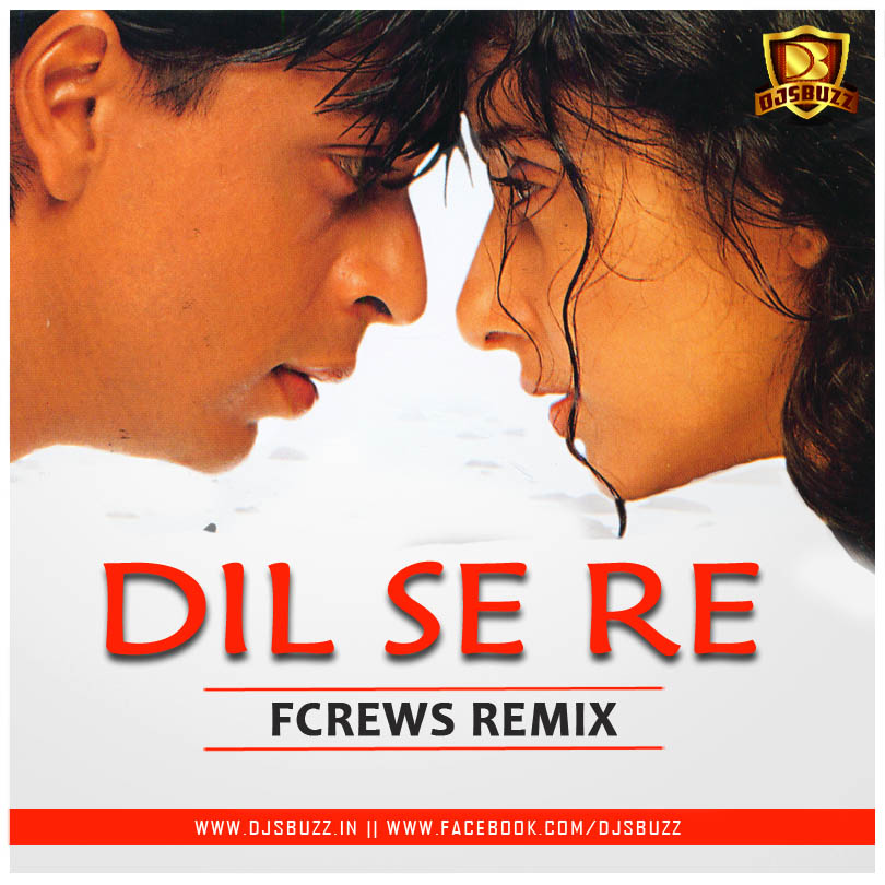 Dil Se Re Song Mp3 Download 320kbps Song Mp3 Music