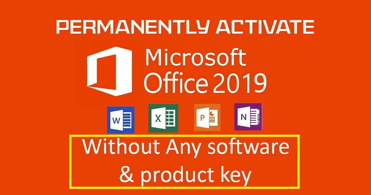 Legally Activate Microsoft Office 2019 Permanently for Free