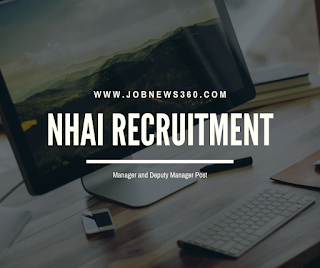 NHAI Recruitment for Manager & DGM post - Last Date 07/11/2018 