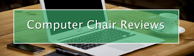 Computer Chair Reviews