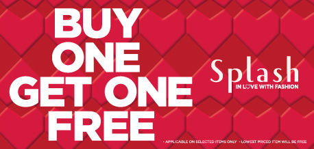 Splash Kuwait  - Buy 1 Get 1 free valid until 29 Feb 2016