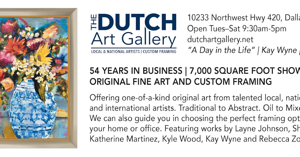 Kay Wyne Fine Art Blog Dutch Art Gallery is showing at the Dallas