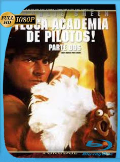 Loca Academia De Pilotos 2 (1993) HD [1080p] Latino [GoogleDrive] SXGO