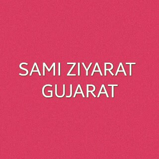 Sami Ziyarat-Gujarat