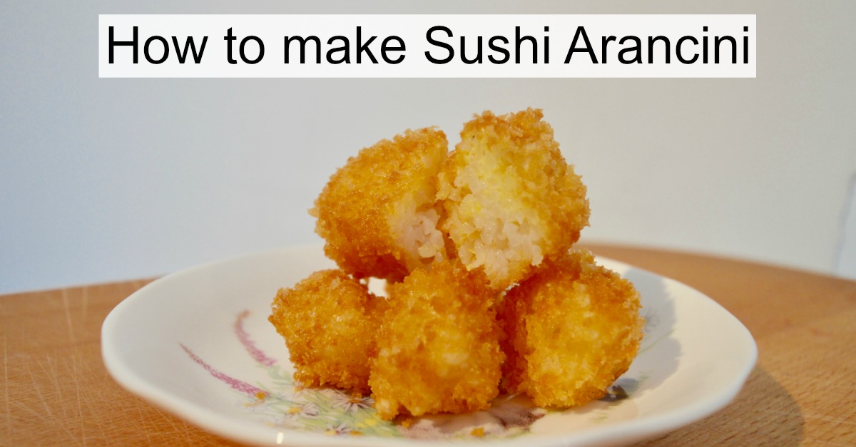 How to make Sushi Arancini