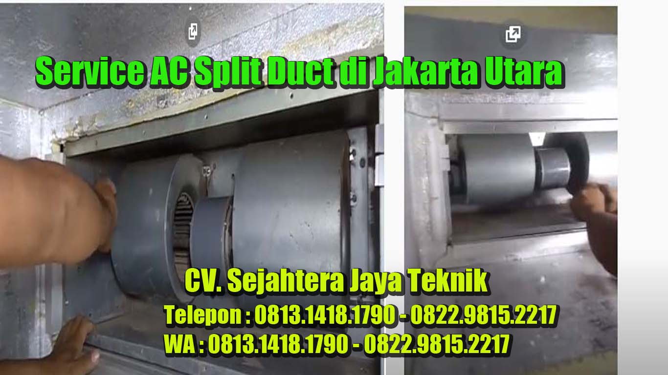 Service AC Split Duct Jakarta Utara
