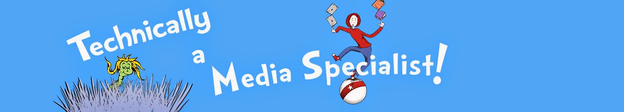 Technically A Media Specialist