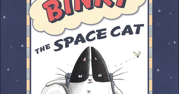 Binky the Space Cat by Ashley Spires Binky the Space Cat by Ashley Spires