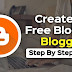 How to Create free blog on Blogger