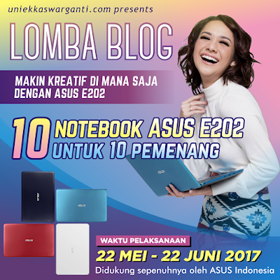 http://www.uniekkaswarganti.com/2017/05/ASUS-E202-blog-competition-produktif-dan-kreatif-di-mana-saja-dengan-notebook.html
