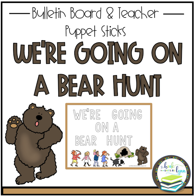 WE'RE GOING ON A BEAR HUNT BULLETIN BOARD & PUPPET STICKS Book Units
