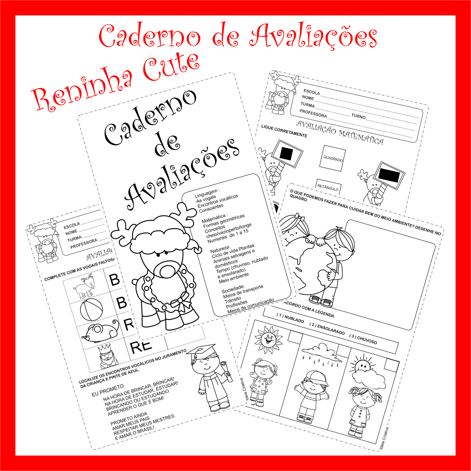 Caderno de Avaliações Reninha Cute