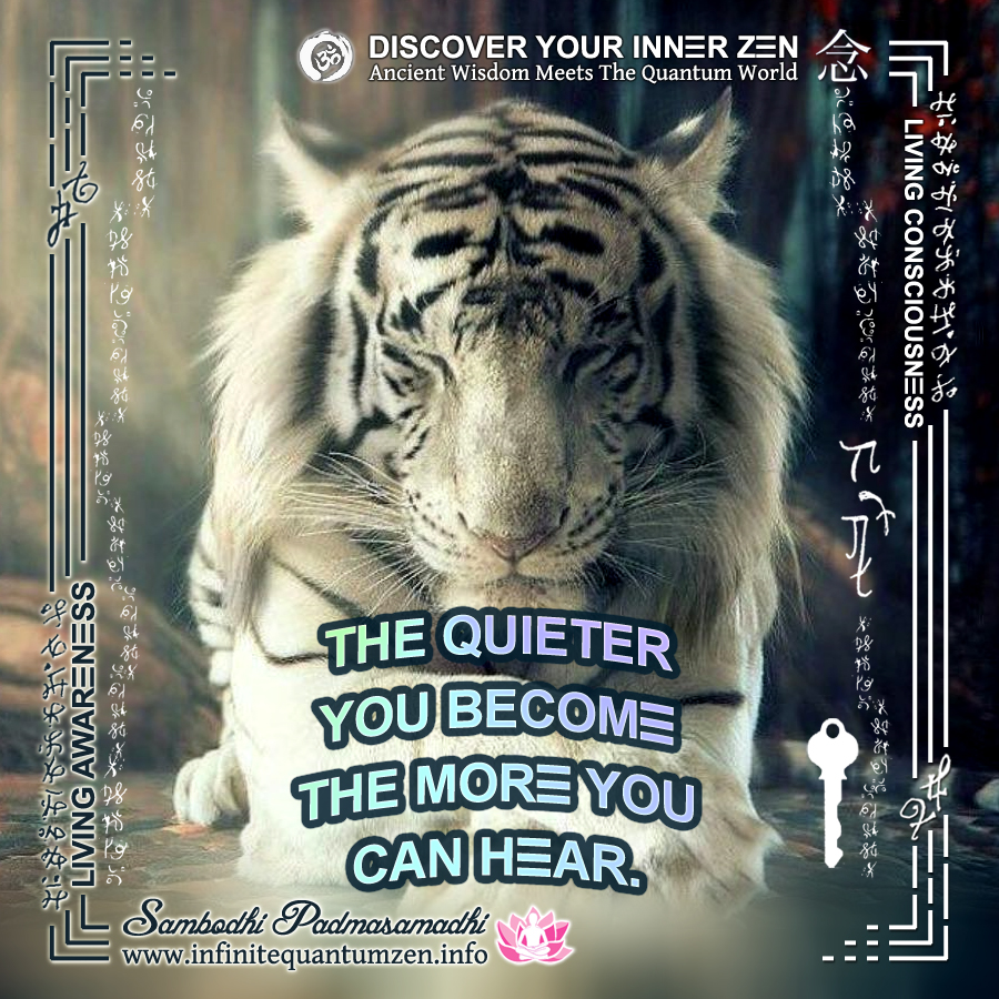 The Quieter You Become The More You Can Hear - Success Life Quotes, Infinite Quantum Zen, Alan Watts