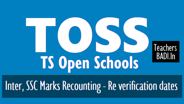 TOSS Inter, SSC 2019 Marks Recounting - Re verification dates toss inter,ssc 2019 marks recounting and re verification dates,ts open schools,fee amount,fee payment schedule,supply of valued answer scripts photocopy