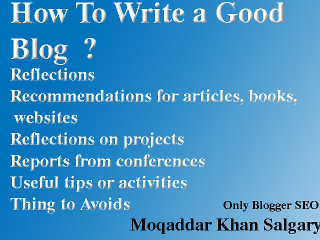 How To Write a Good Blog 