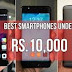 Best Budget Smartphones under 10000 in India