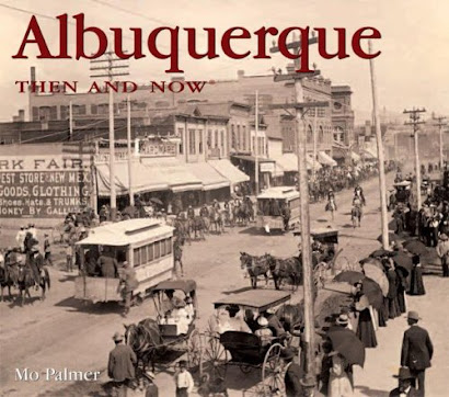 <i>Albuquerque Then and Now</i>