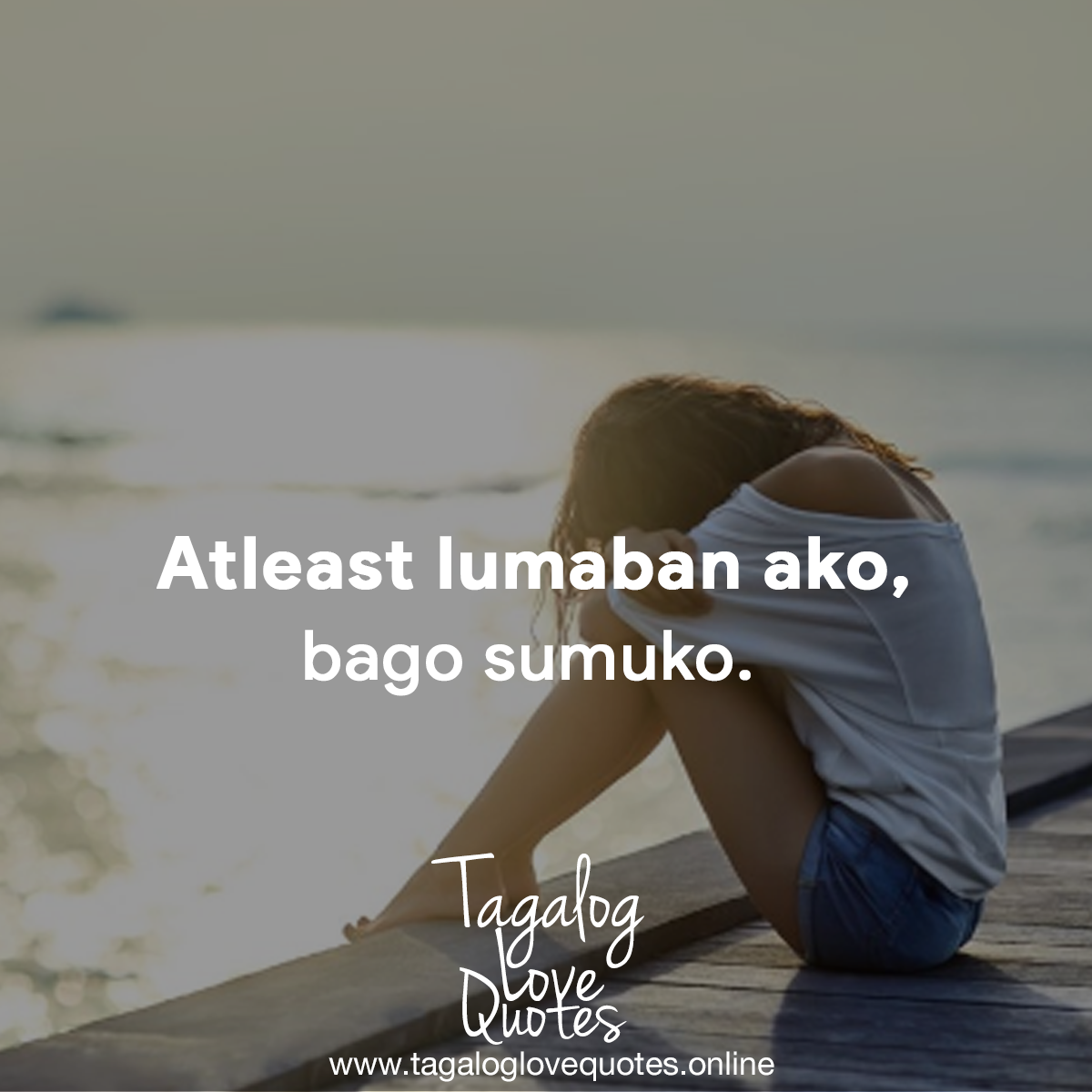 Atleast lumaban ako