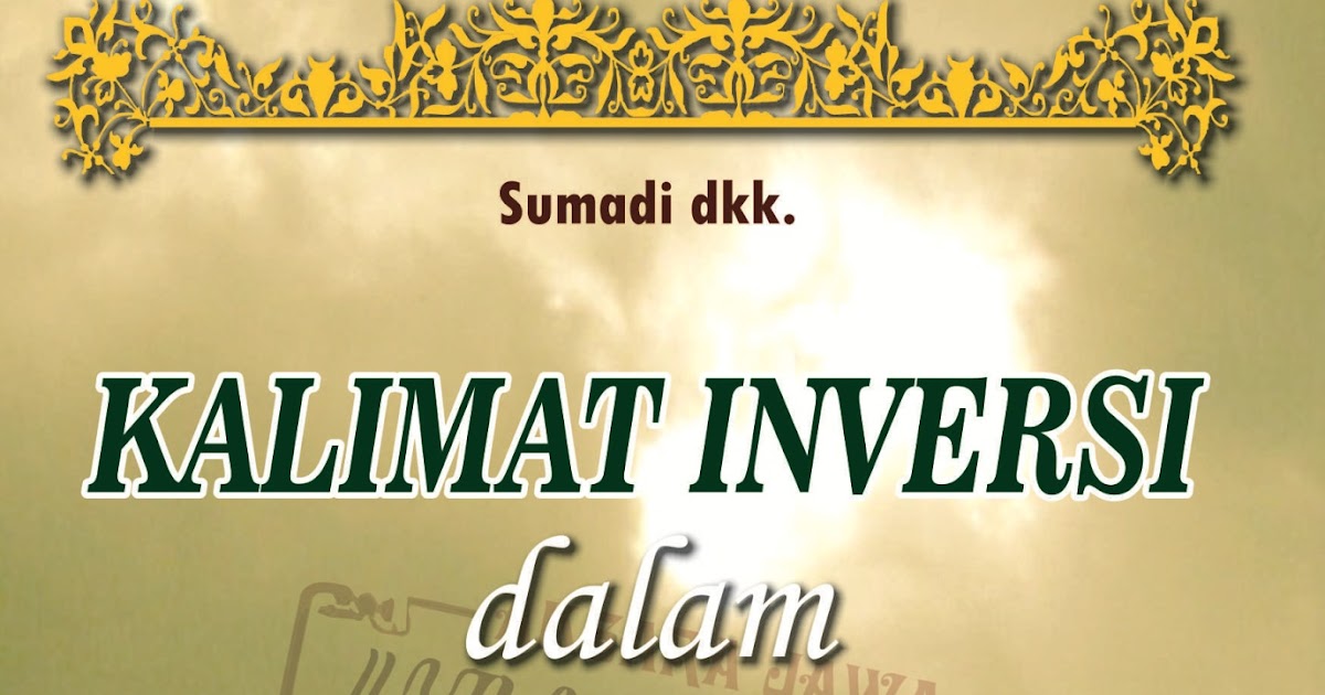 Kalimat Inversi Dalam Bahasa Indonesia / Belajar Bahasa